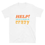 Load image into Gallery viewer, Help This Guy is Driving Me Crazy Funny Unisex T-Shirt